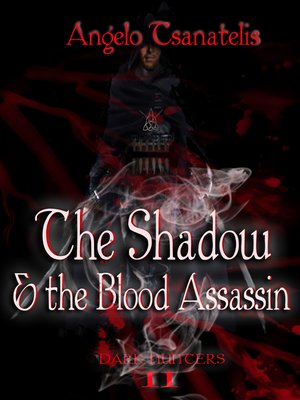 cover image of The Shadow & the Blood Assassin (Dark Hunters 2)